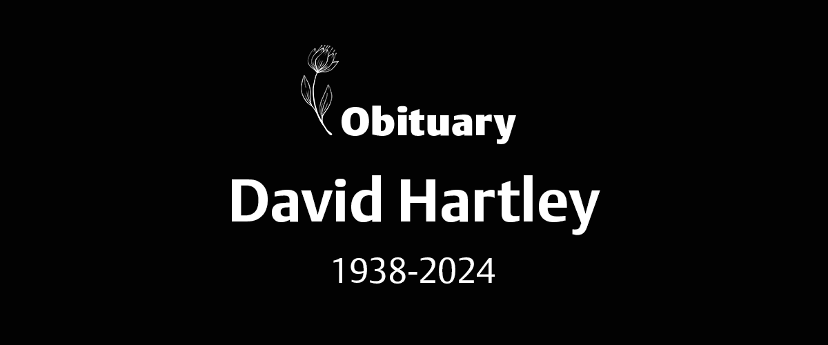 David Hartley (1938 – 2024)