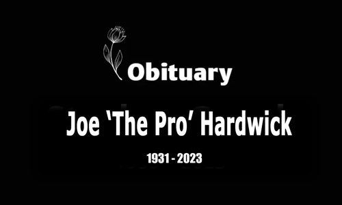 Joe 'The Pro' Hardwick (1931-2023)