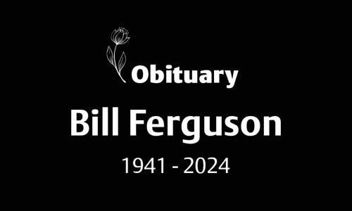 Bill Ferguson (1941 - 2024)