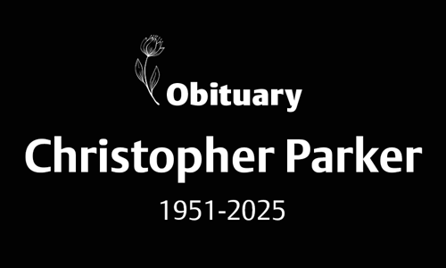 Christopher Parker (1951-2025)